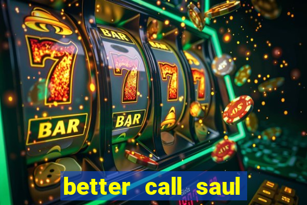 better call saul torrent dublado